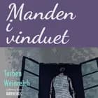 Manden i vinduet af Torben Weinreich