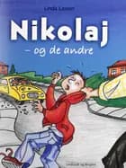 Nikolaj og de andre af Linda Lassen