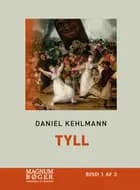 Tyll af Daniel Kehlmann