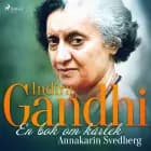 Indira Gandhi: en bok om kärlek 