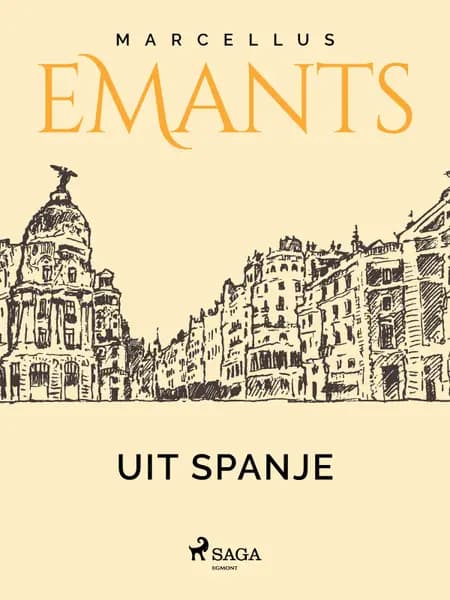 Uit Spanje af Marcellus Emants