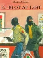 Ej blot af lyst