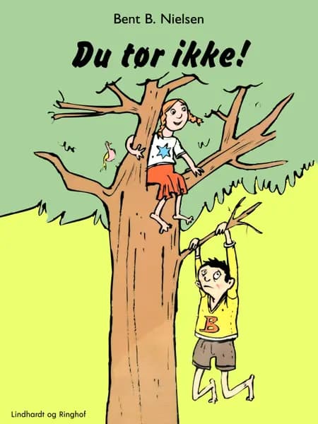 Du tør ikke! af Bent B. Nielsen