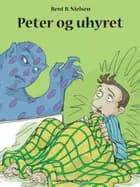 Peter og uhyret af Bent B. Nielsen