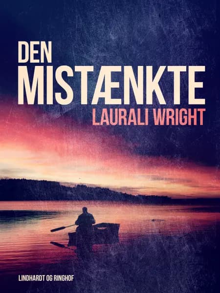 Den mistænkte af Laurali Wright
