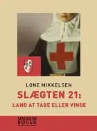 Slægten 21: Land at tabe eller vinde