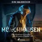 Münchhausen - der Abenteuer-Klassiker für die ganze Familie af Dirk Walbrecker