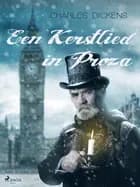 Een Kerstlied in Proza af Charles Dickens
