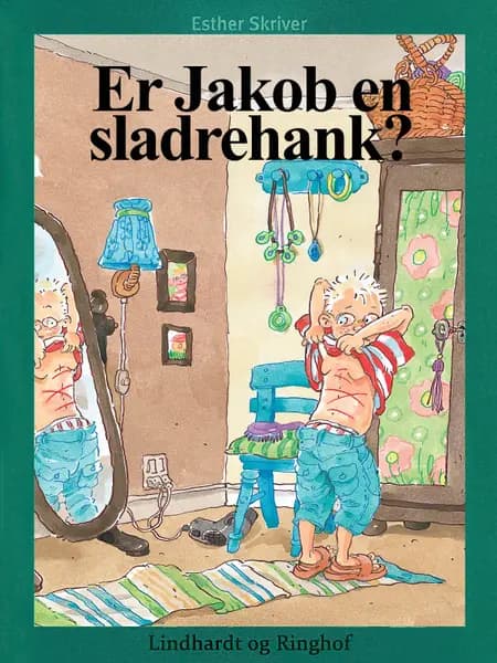 Er Jakob en sladre-hank? af Esther Skriver