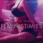 Feministimies – eroottinen novelli