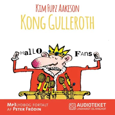 Kong Gulleroth af Fupz Aps
