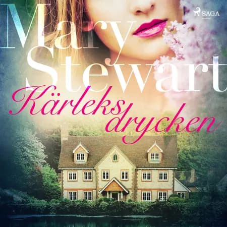 Kärleksdrycken af Mary Stewart