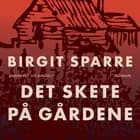 Det skete på Gårdene