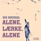 Alene, Lærke, alene