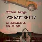Forfatterliv. En historie om liv og død af Torben Lange