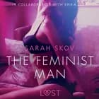 The Feminist Man - Sexy erotica af Sarah Skov