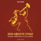 Den højeste straf: En B&W-arbejders liv og skæbne af Ole Sohn
