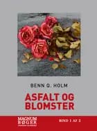 Asfalt og blomster (Storskrift)