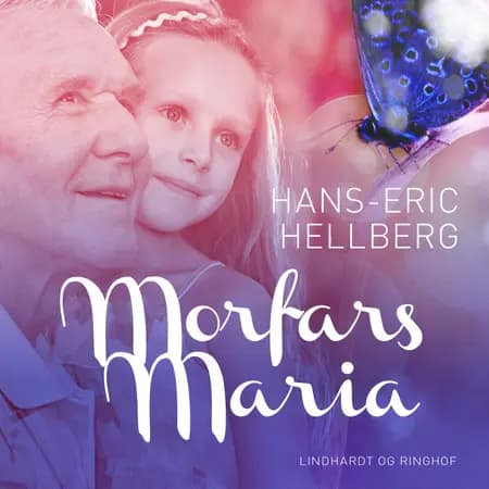 Morfars Maria af Hans-Eric Hellberg