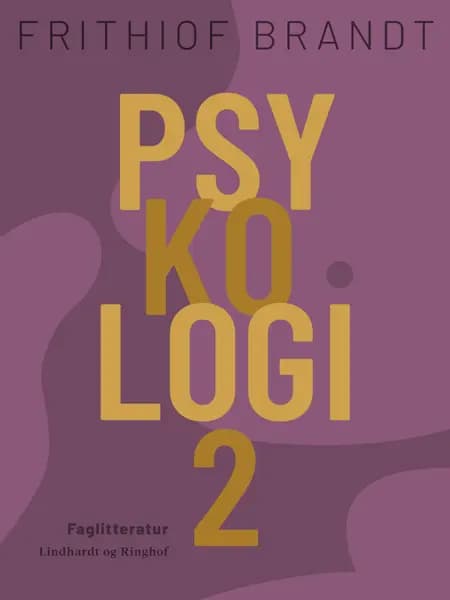 Psykologi 2 af Frithiof Brandt