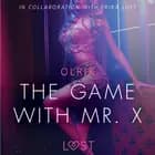The Game with Mr. X - Sexy erotica