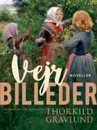 Vejrbilleder af Thorkild Gravlund