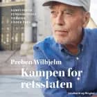 Kampen for retsstaten af Preben Wilhjelm