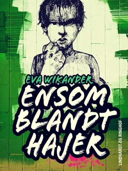 Ensom blandt hajer af Eva Wikander