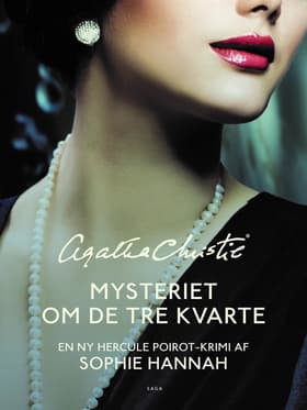 Mysteriet om de tre kvarte af Sophie Hannah