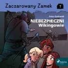 Zaczarowany Zamek 7 - Niebezpieczni Wikingowie