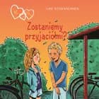 K jak Klara 11 - Zostaniemy przyjaciółmi? af Line Kyed Knudsen