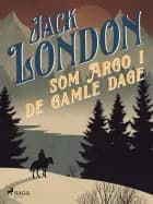 Som Argo i de gamle dage