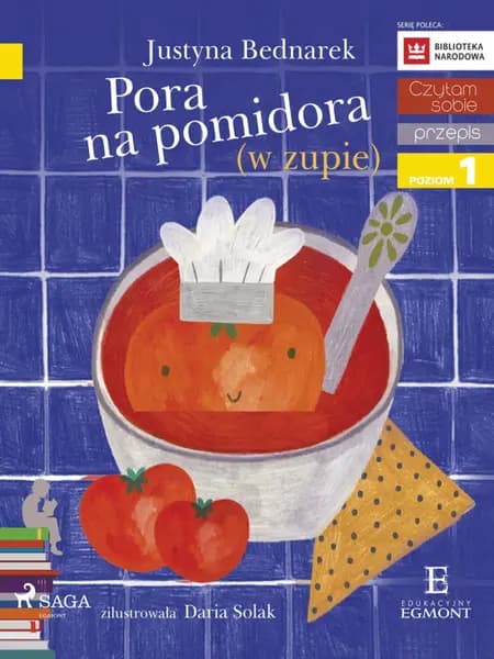 Pora na pomidora (w zupie) af Justyna Bednarek