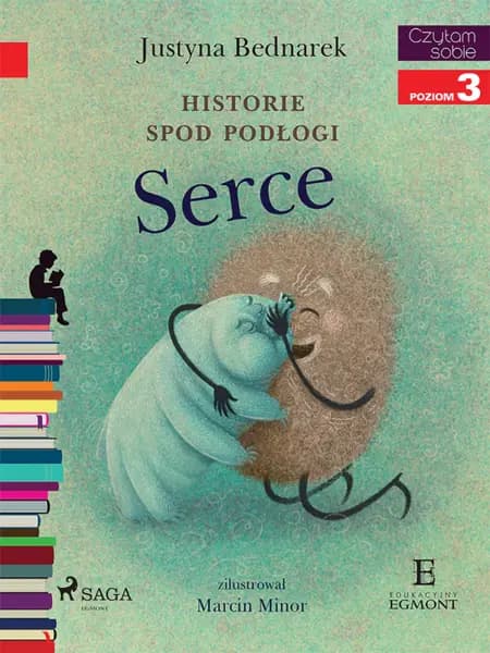 Historie spod podłogi - Serce af Justyna Bednarek