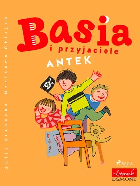 Basia i przyjaciele - Antek af Zofia Stanecka