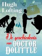 De geschiedenis van doctor Dolittle af Hugh Lofting
