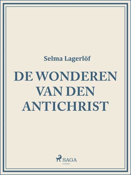 De wonderen van den Antichrist af undefined