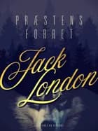 Præstens forret af Jack London