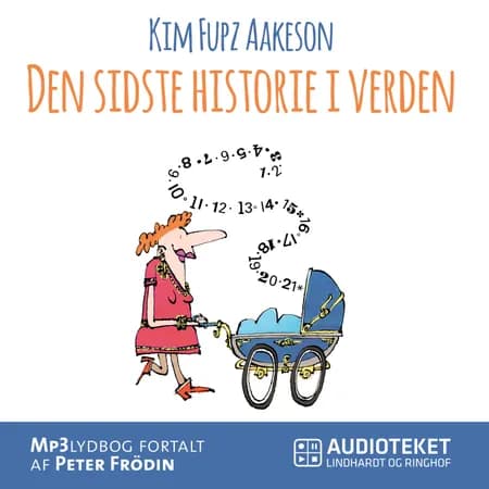 Den sidste historie i verden af Kim Fupz Aakeson