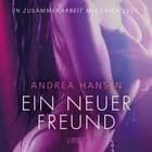 Ein neuer Freund: Erika Lust-Erotik af Andrea Hansen