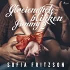 Gloeiendhete blikken 2: Jimmy - erotisch verhaal af Sofia Fritzson