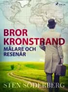 Bror Kronstrand: målare och resenär