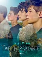 Twee jaar vakantie
