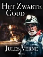 Het Zwarte Goud