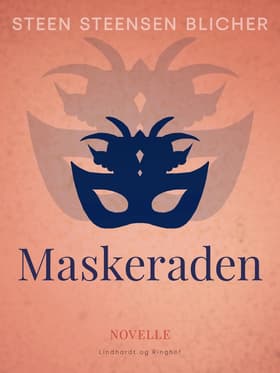 Maskeraden af Steen Steensen Blicher
