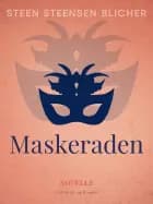 Maskeraden af Steen Steensen Blicher