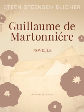 Guillaume de Martonniére af Steen Steensen Blicher