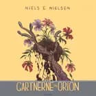 Gartnerne fra Orion af Niels E. Nielsen