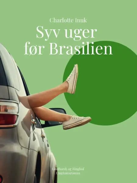 Syv uger før Brasilien af Charlotte Inuk