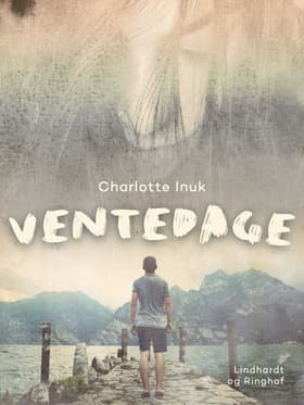 Ventedage af Charlotte Inuk